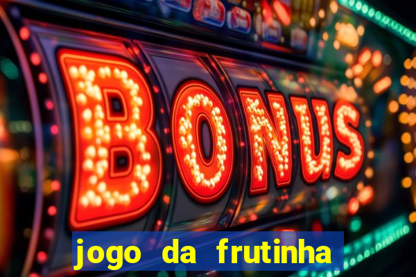 jogo da frutinha que paga no pix